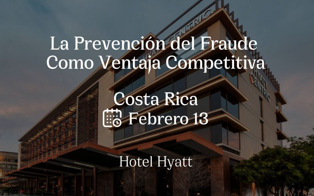 La Prevención del Fraude Como Ventaja Competitiva